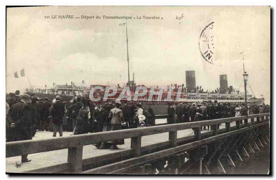 CPA Le Havre Repart du Transatlantique La Touraine Bateau