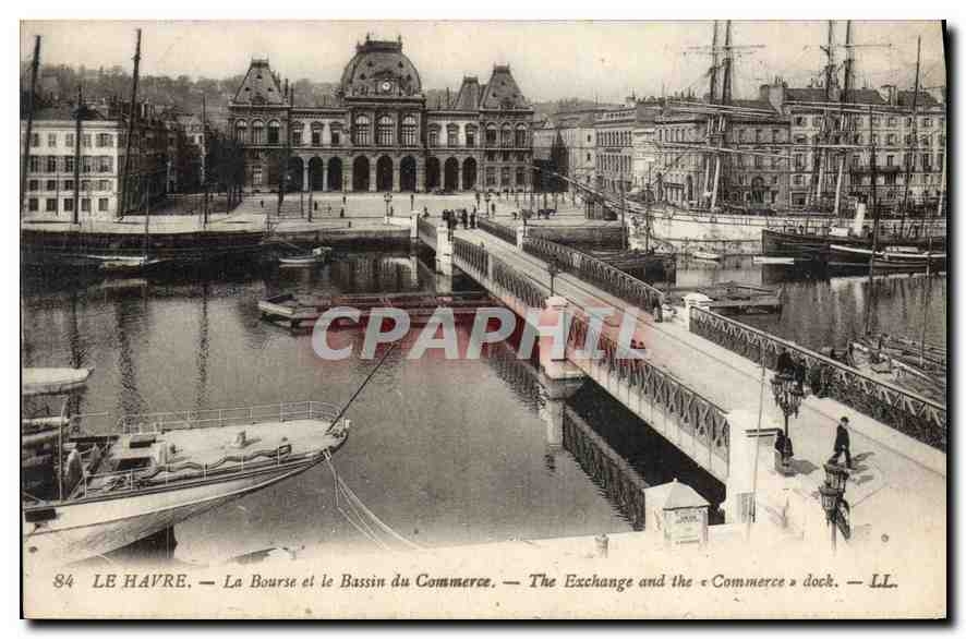 CPA Le Havre la Bourse et le Bassin du Commerce 