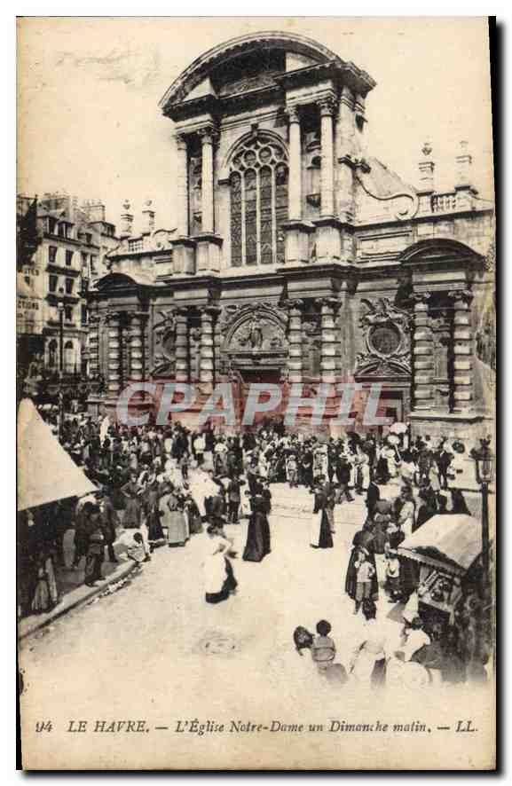 CPA Le Havre l'Eglise Notre Dame un Dimanche martin 