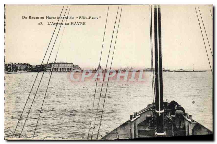 CPA De Rouen au Havre a Bord du Felix Faure l'Arrivee au Havre 