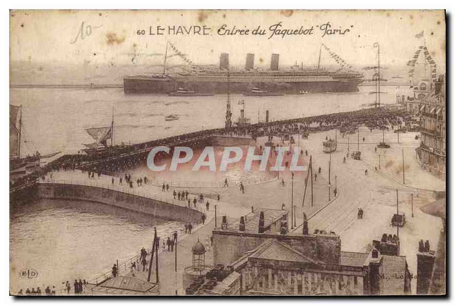 CPA Le Havre Entree du Paquebot Paris Bateau