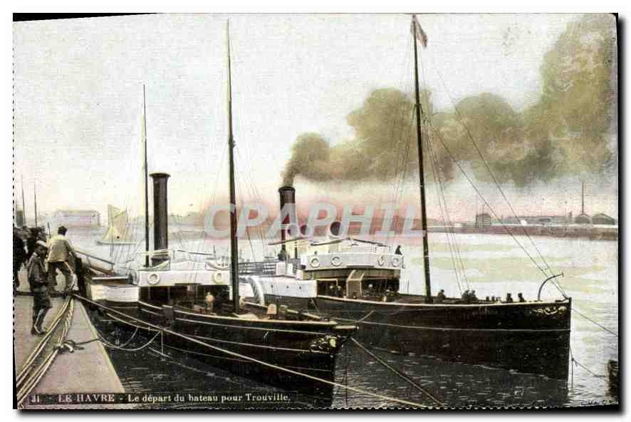 CPA Le Havre le depart du bateau pour Trouville 