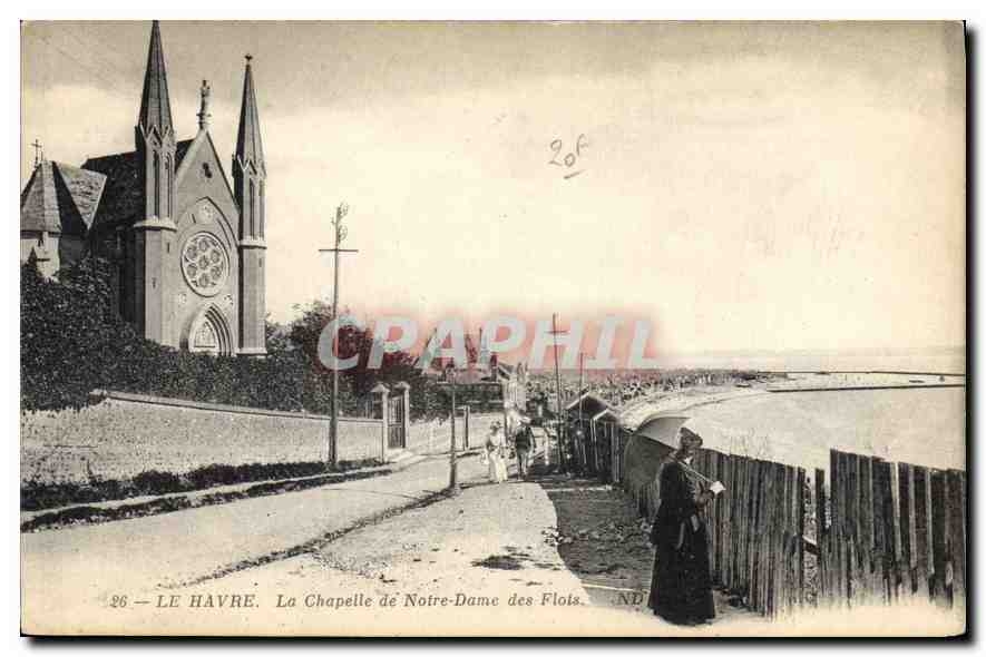 CPA Le Havre la chapelle de Notre Dame des Flots 