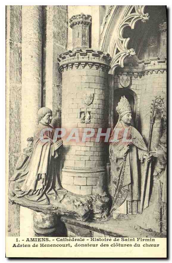 CPA Amiens Cathedrale Histoire de Saint Fermin Adrien de Henencourt donateur des clotures du choeur 
