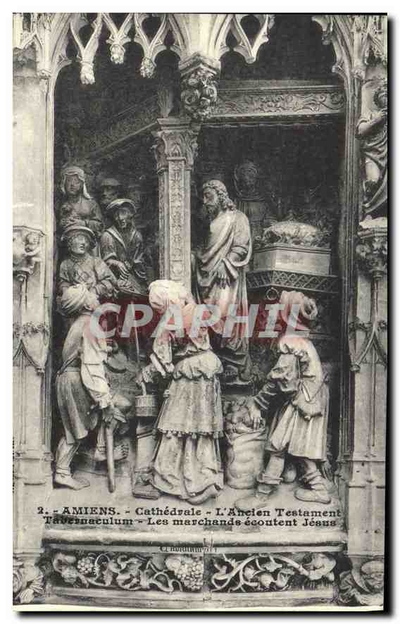 CPA Amiens Cathedrale l'Ancien Testament Tabernaculum Les marchands ecoutent Jesus