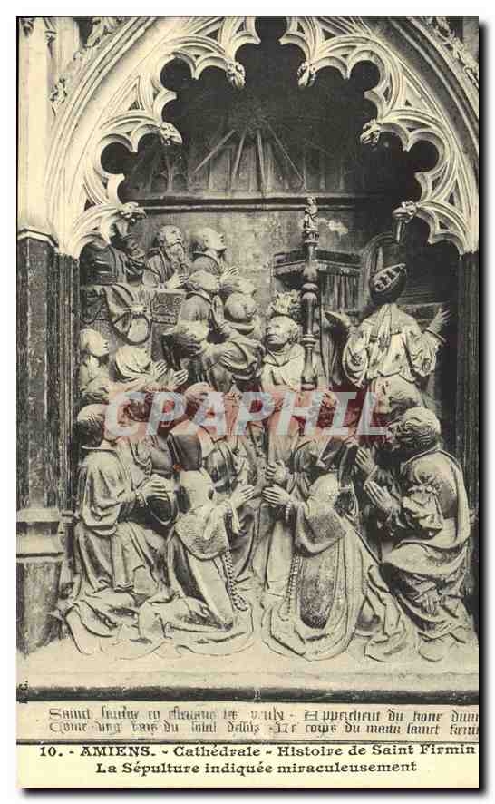 CPA Amiens Cathedrale Histoire de Saint Firmin Le Sepulture indiquee miraculeusement
