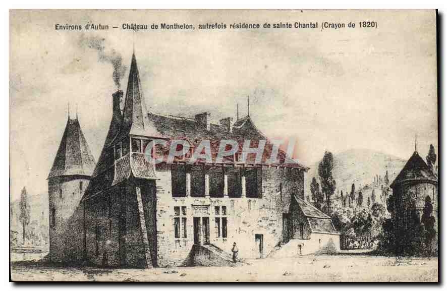 CPA Environs d'Autun Chateau de Monthelon autrefois residence de saine Chantal Crayon de 1820 