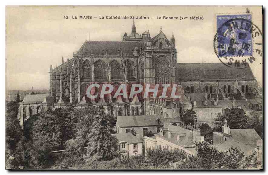 CPA Le Mans La Cathedrale St Julien La Rosace