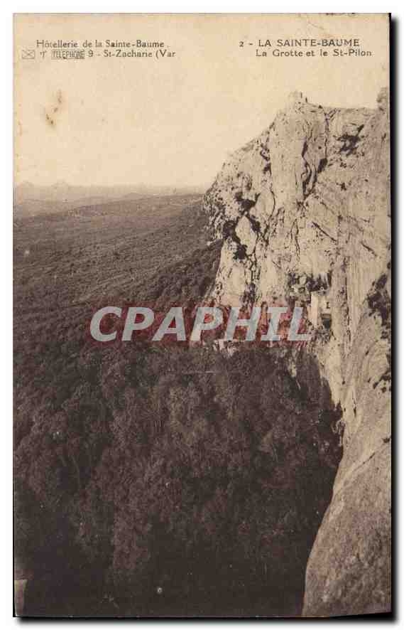 CPA La Sainte Baume La Grotte et le St Pilon 