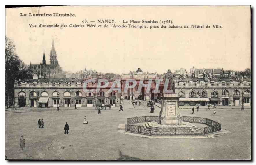 CPA Nancy La Place Stanislas 1755 Vue d'ensemble des Galeries Here et de l'Arc de Triomphe prise des