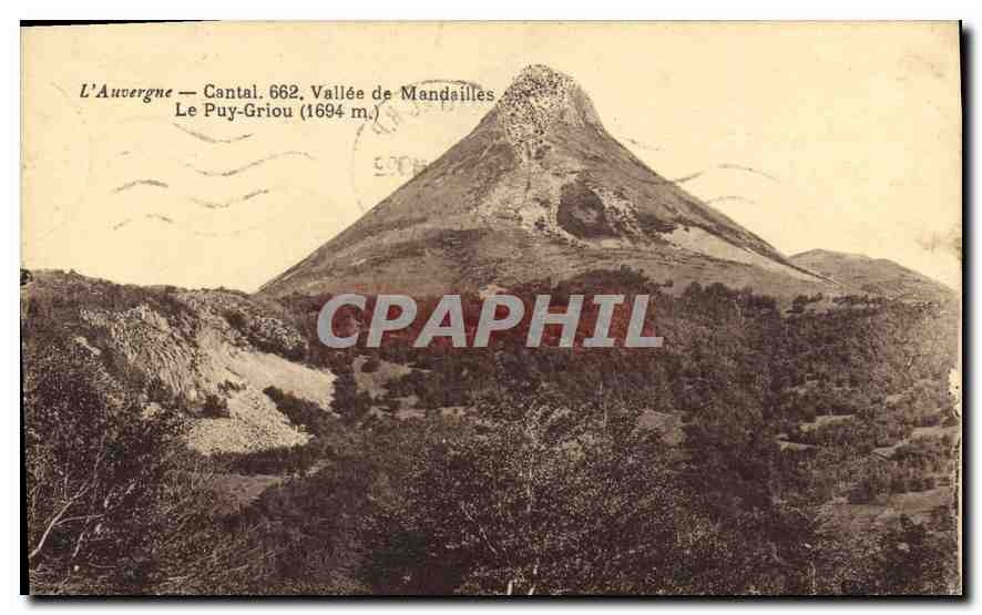 CPA L'Auvergne Cantal 662 Vallee de Mandailles Le Puy Griou