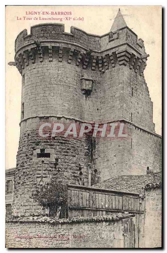 CPA Ligny en Barrois La Tour de Luxembourg