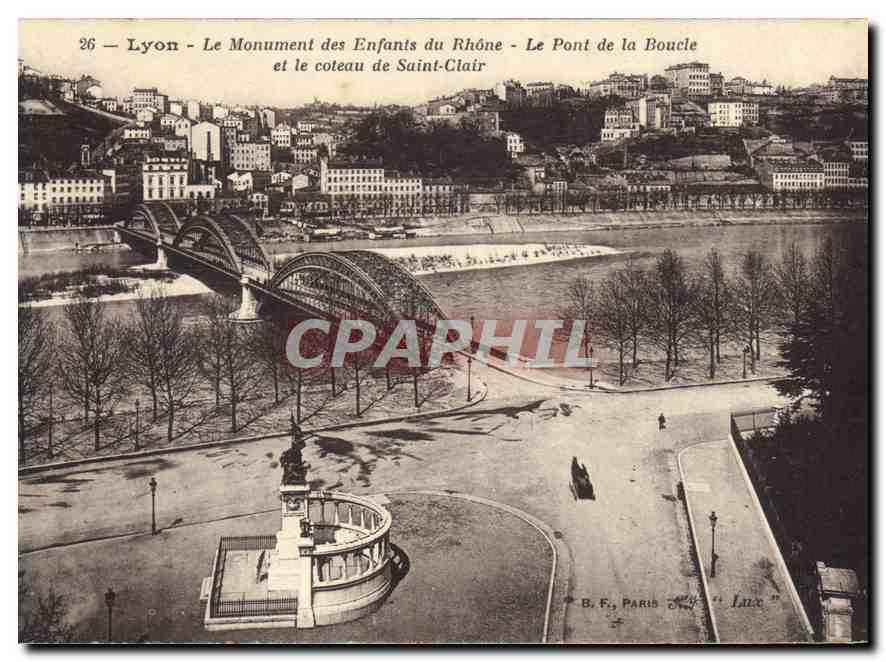 CPA Lyon Le Monument des Enfants du Rhone Le Pont de la Boucle et la coteau de Saint Clair 