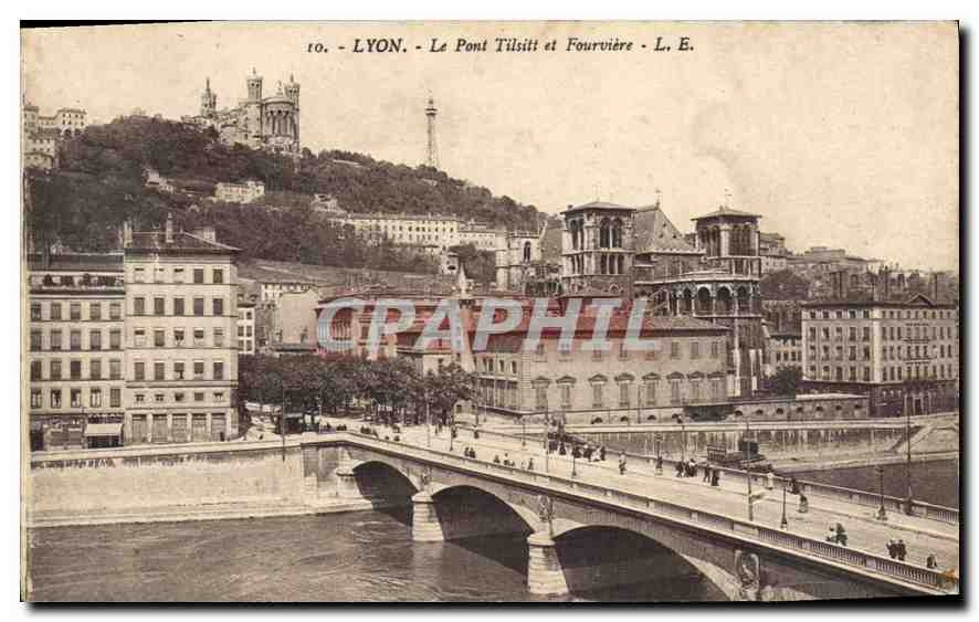 CPA Lyon Le Pont Tilsitt et Fourviere 