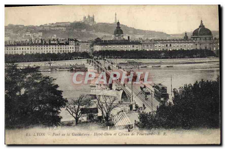 CPA Lyon Pont la Guillotiere Hotel Dieu et Chateau de Fourviere 