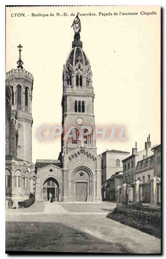 CPA Lyon Basilique de ND de Fourviere Facade de l'ancienne Chapelle