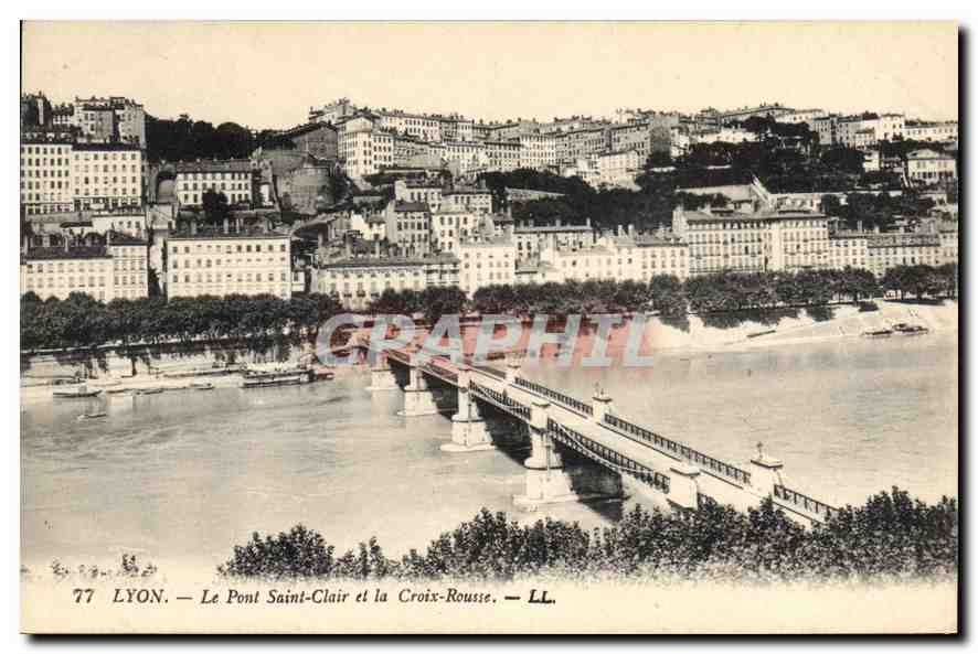 CPA Lyon Le Pont Saint Clair et la Croix Rousse 