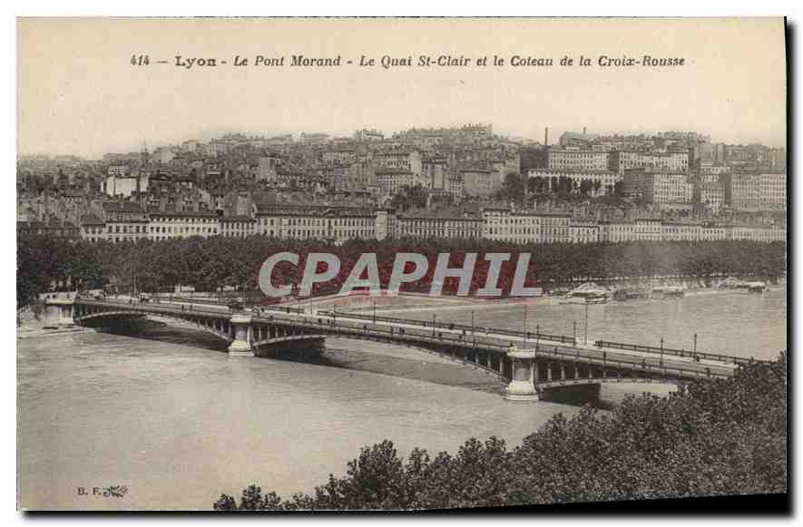 CPA Lyon Le Pont Morand Le Quai St Clair et le Coteau de la Croix Rousse 