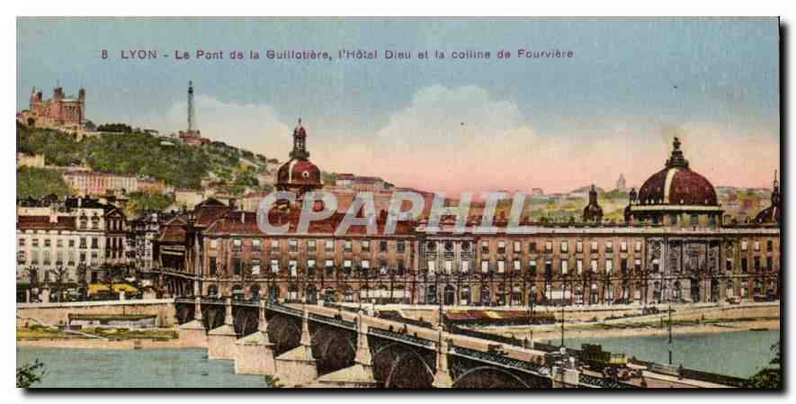 CPA Lyon La Pont de la Guillotiere l'Hotel Dieu et la Colline de Fourviere