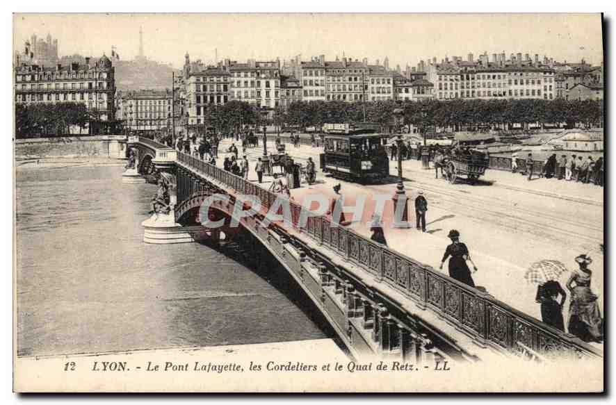 CPA Lyon Le Pont Lafayette les Cordeliers et le Quai de Retz Tramway