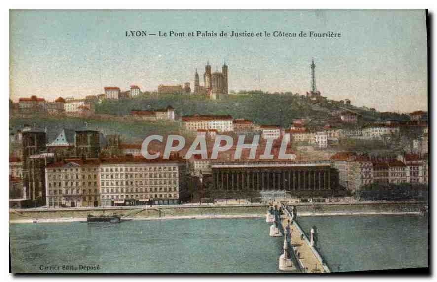 CPA Lyon Le Pont et Palais de Justice et le Coteau de Fourviere 