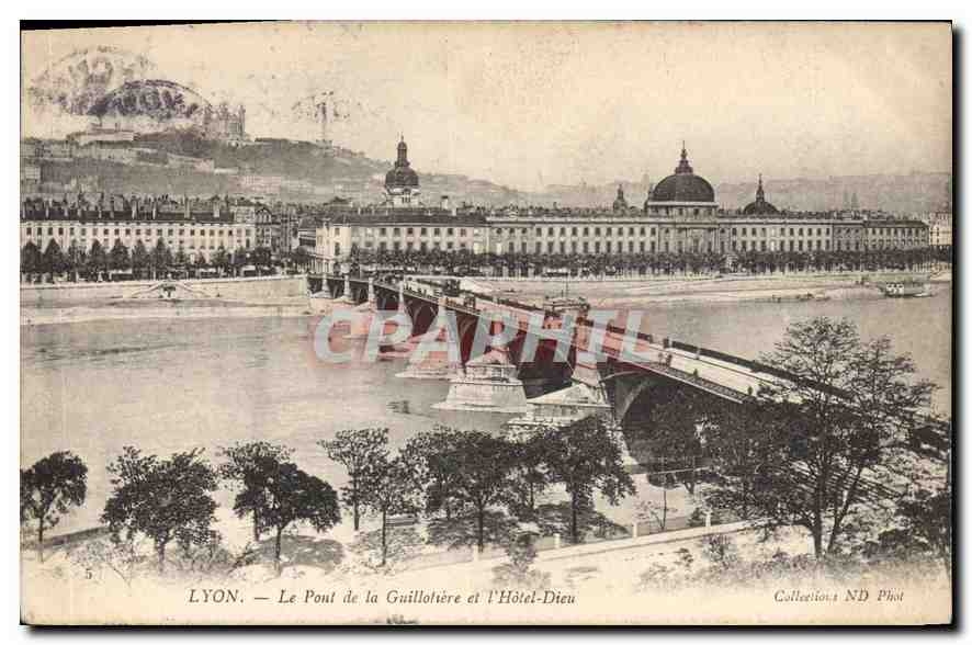 CPA Lyon Le Pont de la Guillotiere et l'Hotel Dieu
