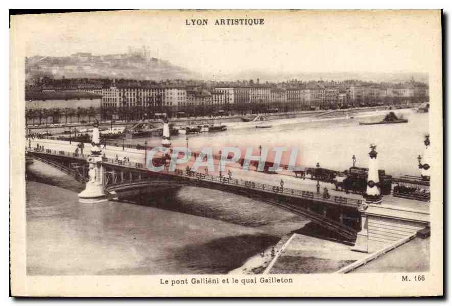 CPA Lyon Artitstique Le Pont Gallieni et le Quai Gailleton