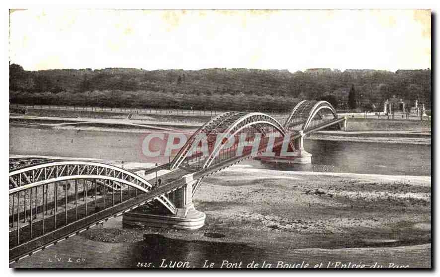 CPA Lyon Pont de la Boucle et l'entree du Parc