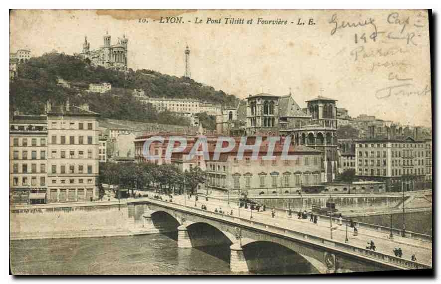 CPA Lyon Le Pont Tilsitt et Fourviere