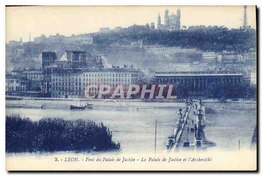 CPA Lyon Pont du Palais de Justice Le Palais de Justice et l'Archeveche