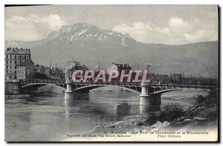 CPA Grenoble Le Pont de L'Esplanade et le Moucherotte