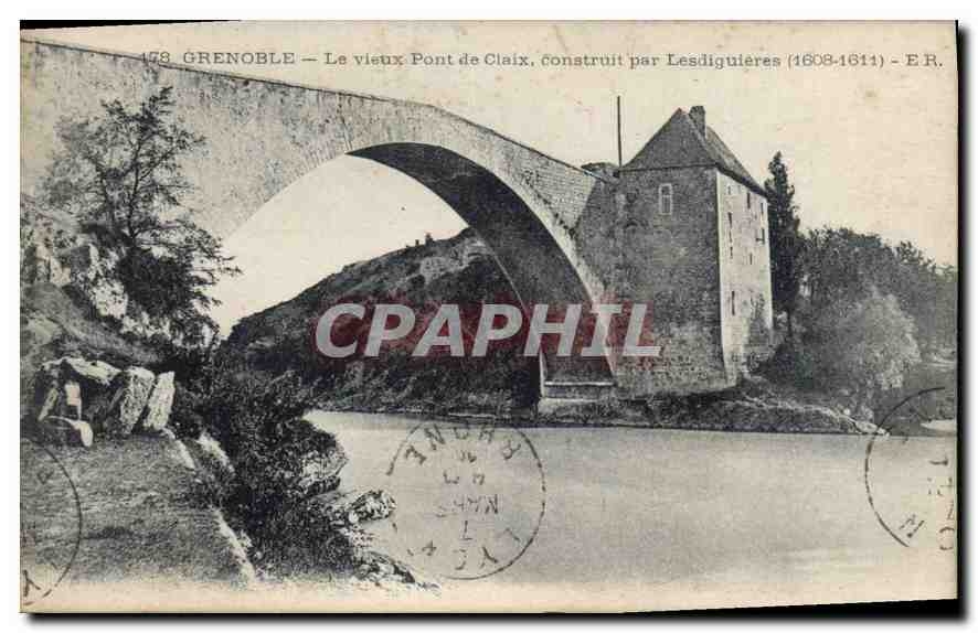 CPA Grenoble Le Vieux Pont de Clair Construit par Lesdiguieres (1608 1611)