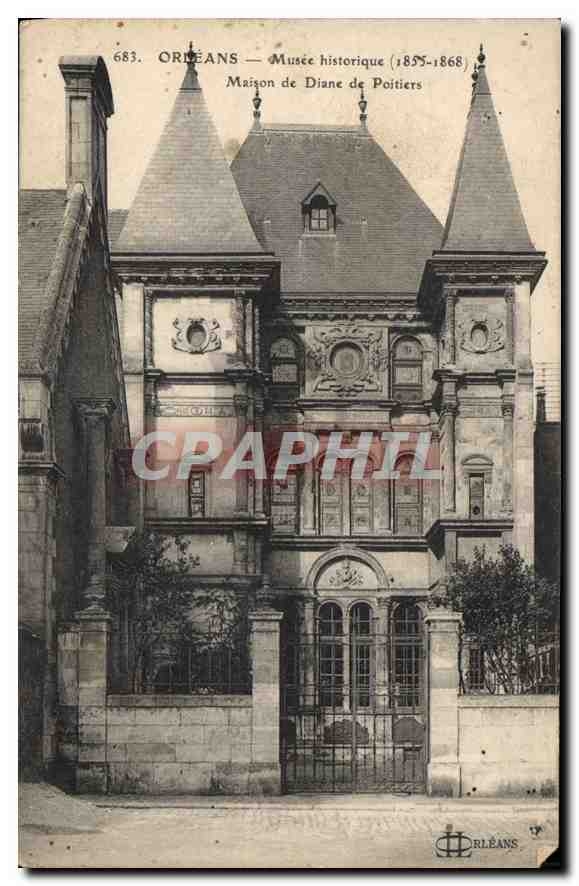 CPA Orleans Musee historique (1855 1868) Maison de Diane de Poitiers