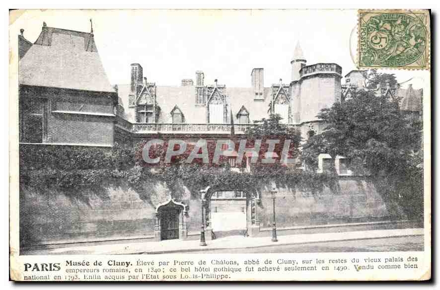 CPA Paris Le Musee de Cluny Eleve par Pierre de Chaons abbe de Cluny sur les restes du vieux des emp