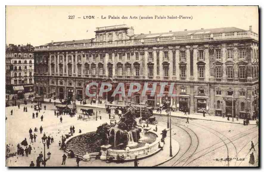 CPA Lyon Le Palais des Arts (ancien Palais Saint Pierre)