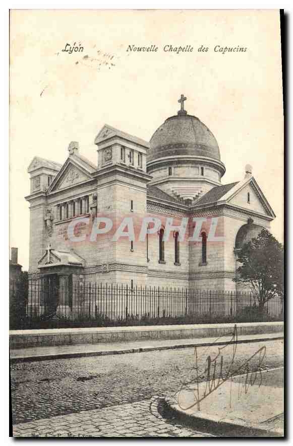 CPA Lyon Nouvelle Chapelle des Capucins