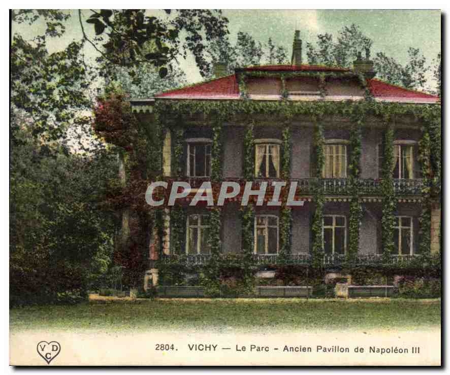 CPA Vichy Le Parc Ancien Pavillon de Napoleon III