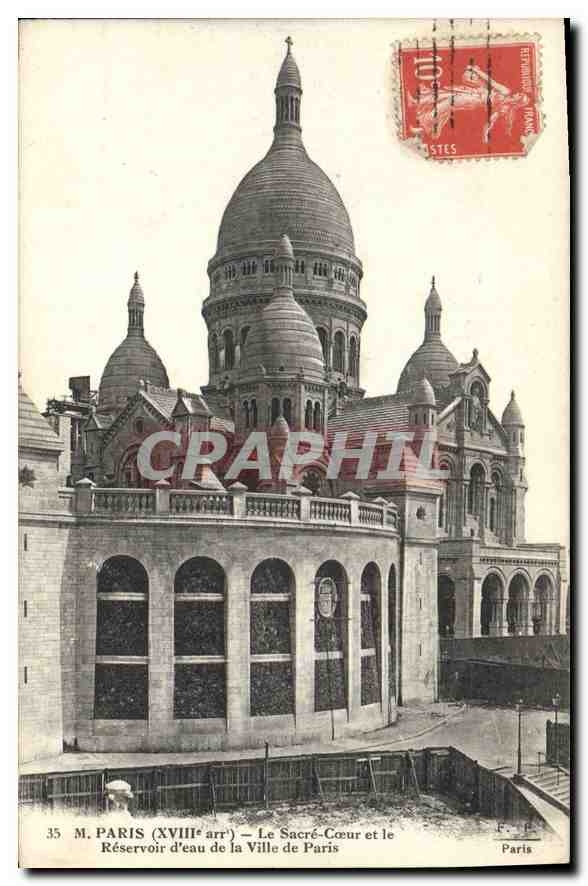 CPA Paris (XVIIIe arr) Le Sacre Coeur Reservoir d'eau de la ville de Paris