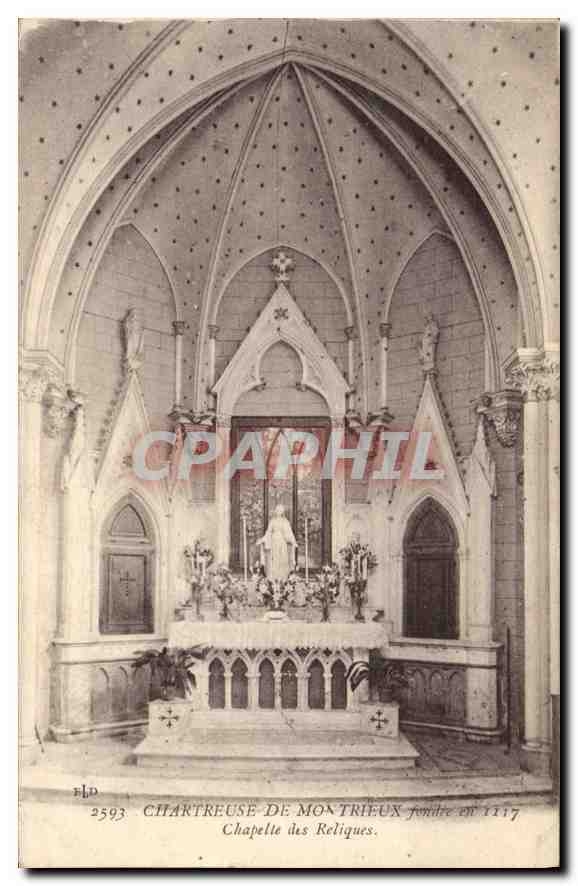 CPA Chartreuse de Montrieux Chapelle des Reliques