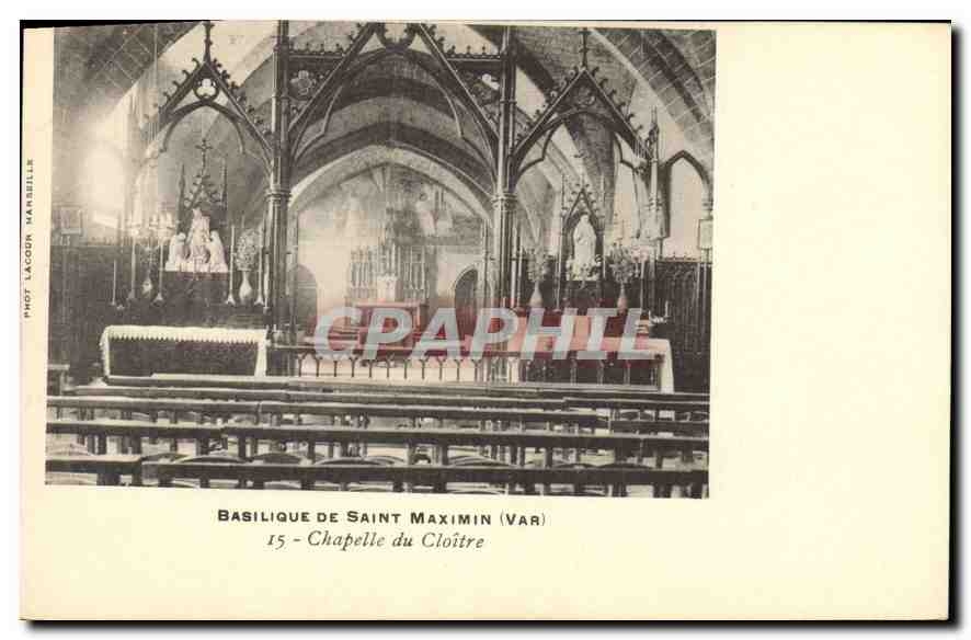 CPA Basilique de Saint Maximin (Var) Chapelle du Cloitre