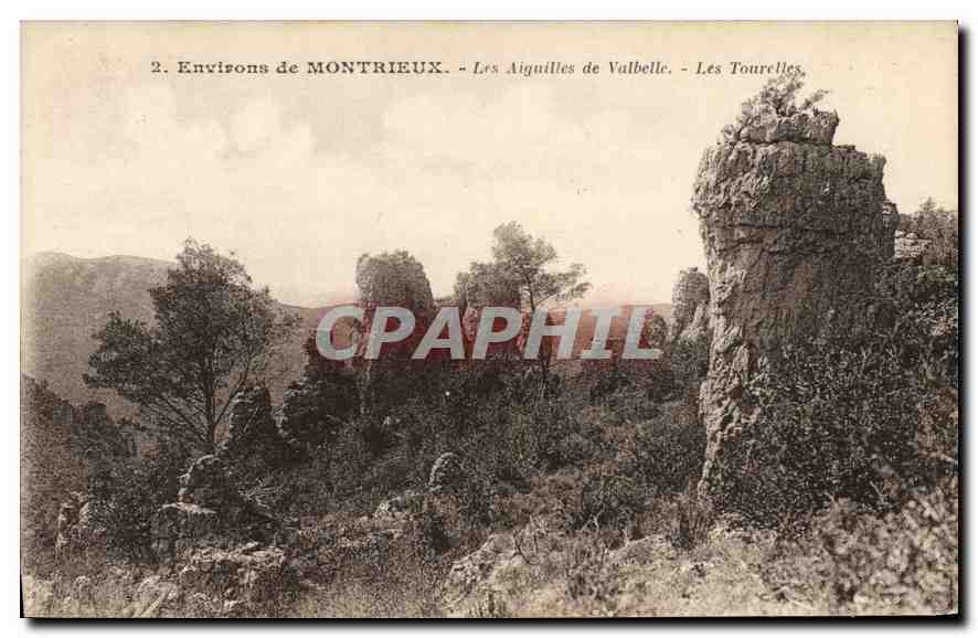 CPA Environs de Montrieux Les Aiguilles de Valbelle Les Tourelles