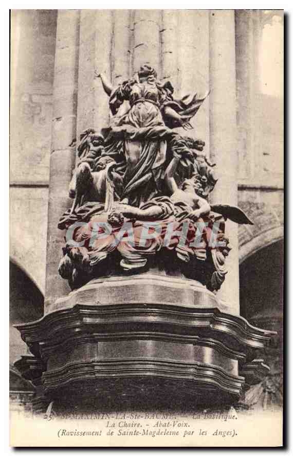 CPA St Maximin la Ste Baume la Basilique la Chaire Abat Voix Ravissement de Sainte Magdeleine par le