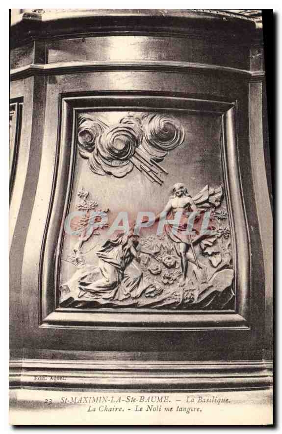 CPA St Maximin la Ste Baume la Basilique la Chaire la Noli me tangere