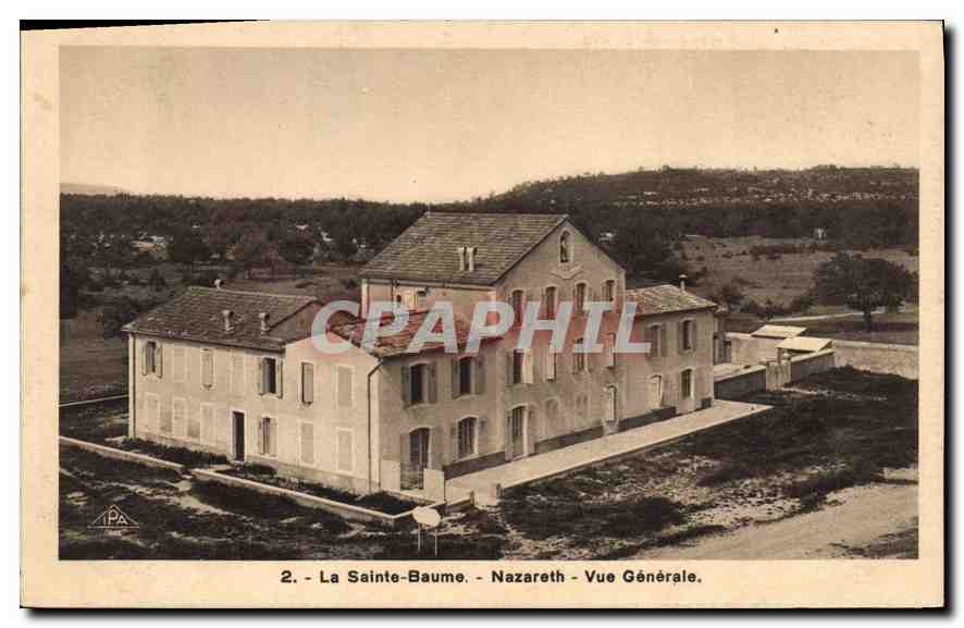 CPA La Sainte Baume Nazareth vue generale