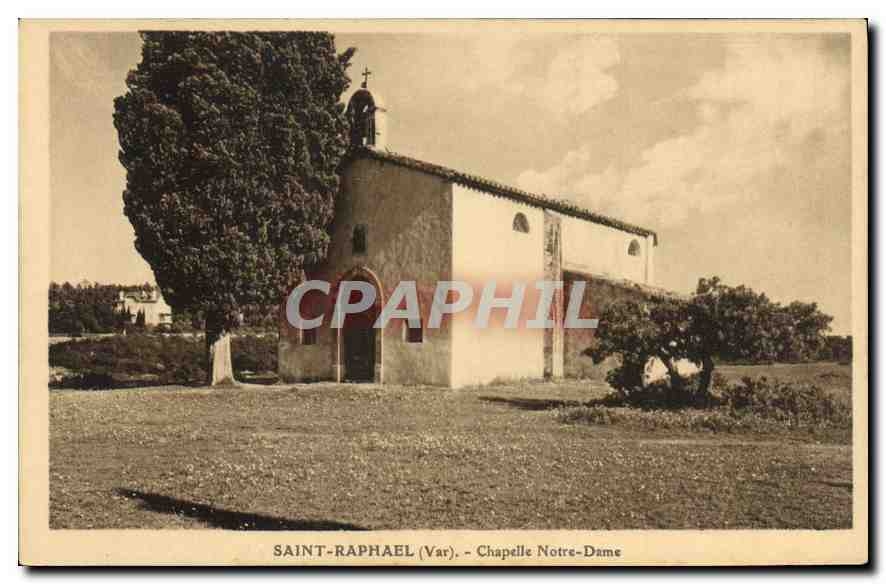CPA Saint Raphael Var chapelle Notre Dame