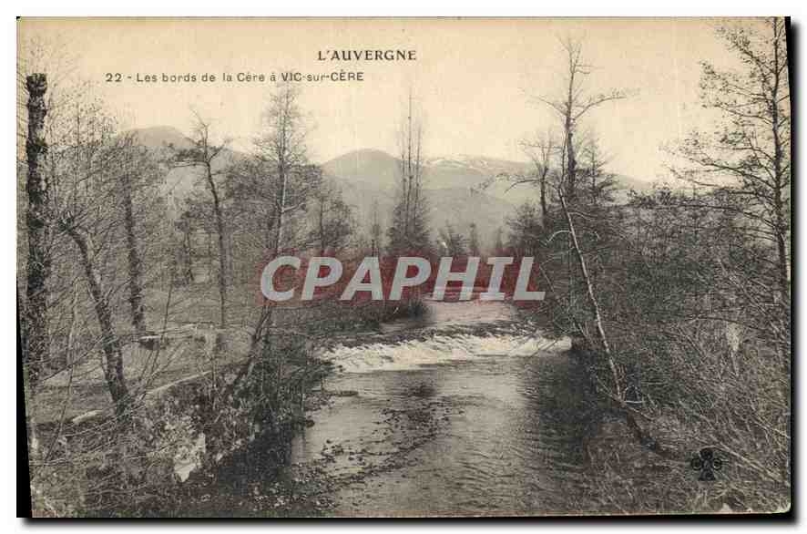 CPA L'Auvergne les bords de la Cere a Vic sur Cere