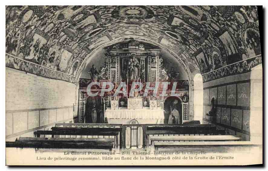 CPA Le Cantal Pittoresque Thiezac interieur de la chapelle Lieu de Pelerinage renomme Batie au Flanc