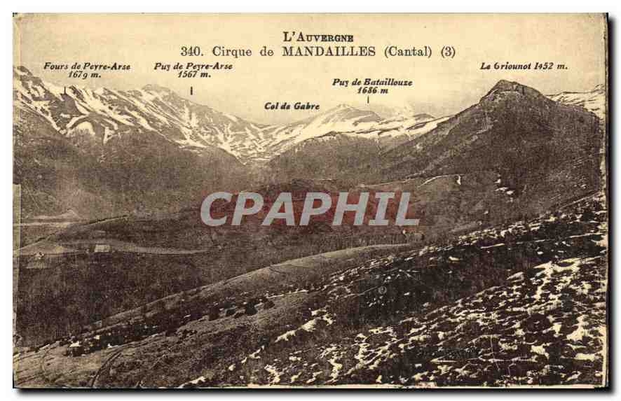 CPA L'Auvergne Cirque de Mandailles Cantal Fours de Peure Arse Puy de Peyre Arse Col de Gabre Puy de
