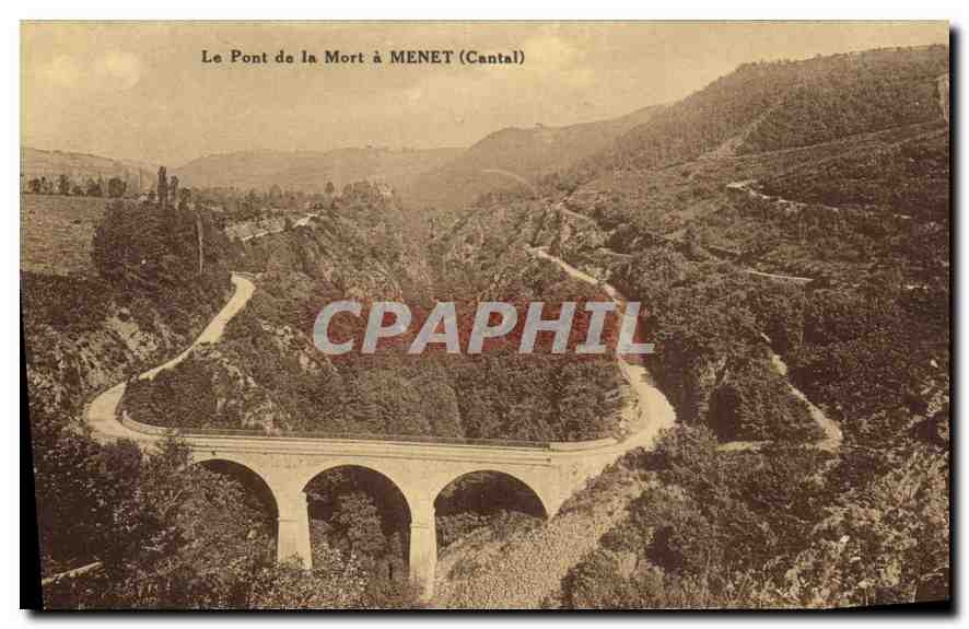 CPA Le pont de la Mort a Menet Cantal 