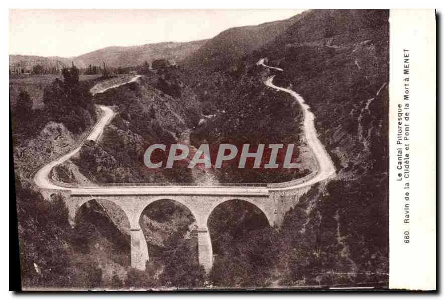 CPA Le Cantal Pittoresque Ravin de la Clidele et pont de la Mort a Menet 
